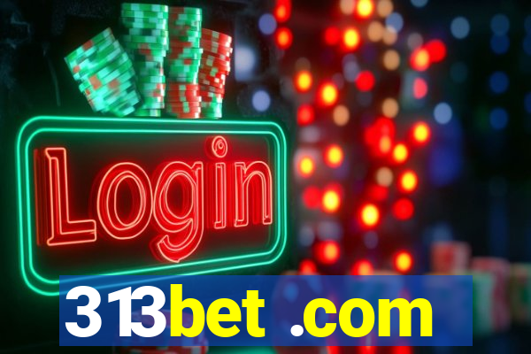 313bet .com
